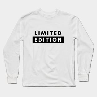 Limited Editiom Long Sleeve T-Shirt